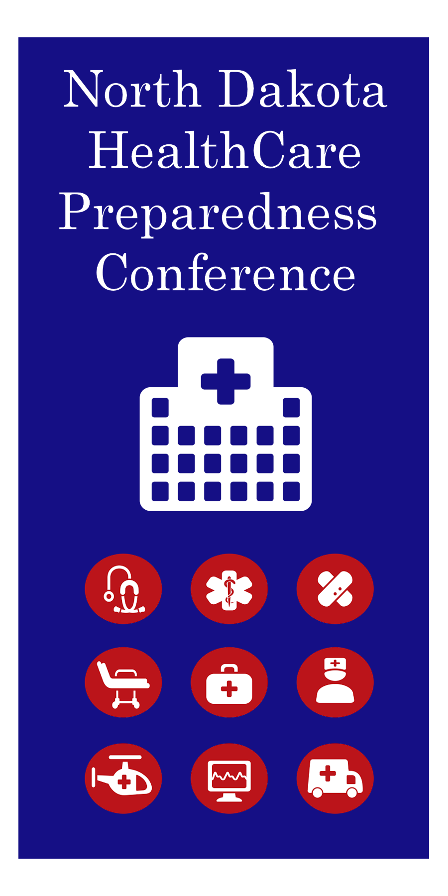 North Dakota Healthcare Emergency Preparedness Conference