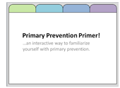 Primary Prevention Trainings